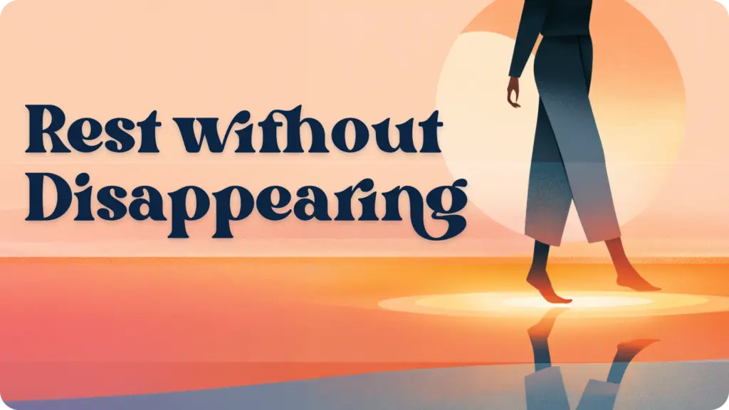 Editorial illustration of a figure walking barefoot on a still reflective surface at golden hour, bathed in warm peach and amber light with a large soft circle of light behind them, against a gradient background of blush, coral, and orange. Text reads: "Rest without Disappearing."