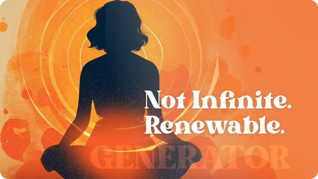 Silhouette of a person meditating with glowing circular energy waves behind them, representing Generator energy in Human Design, with the text “Not Infinite. Renewable.”